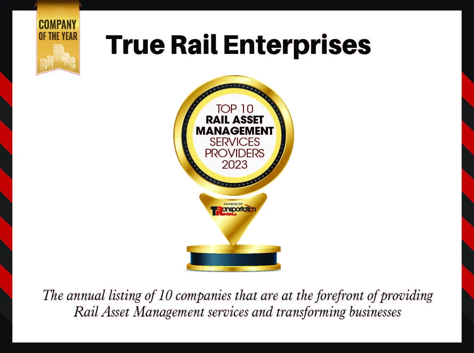 Company of the Year 2023 certificate awarded to True Rail Enterprises by Transportation Review
